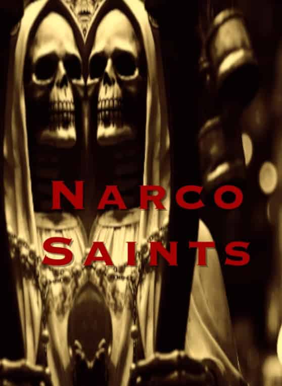 narco saints