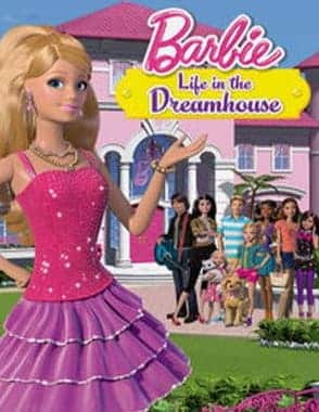 ברבי – Life in the Dreamhouse